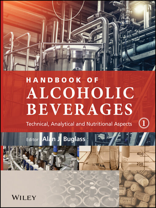 Title details for Handbook of Alcoholic Beverages by Alan J. Buglass - Available